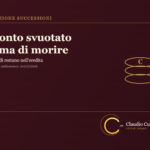 Il conto svuotato prima di morire: quei soldi restano nell'eredita