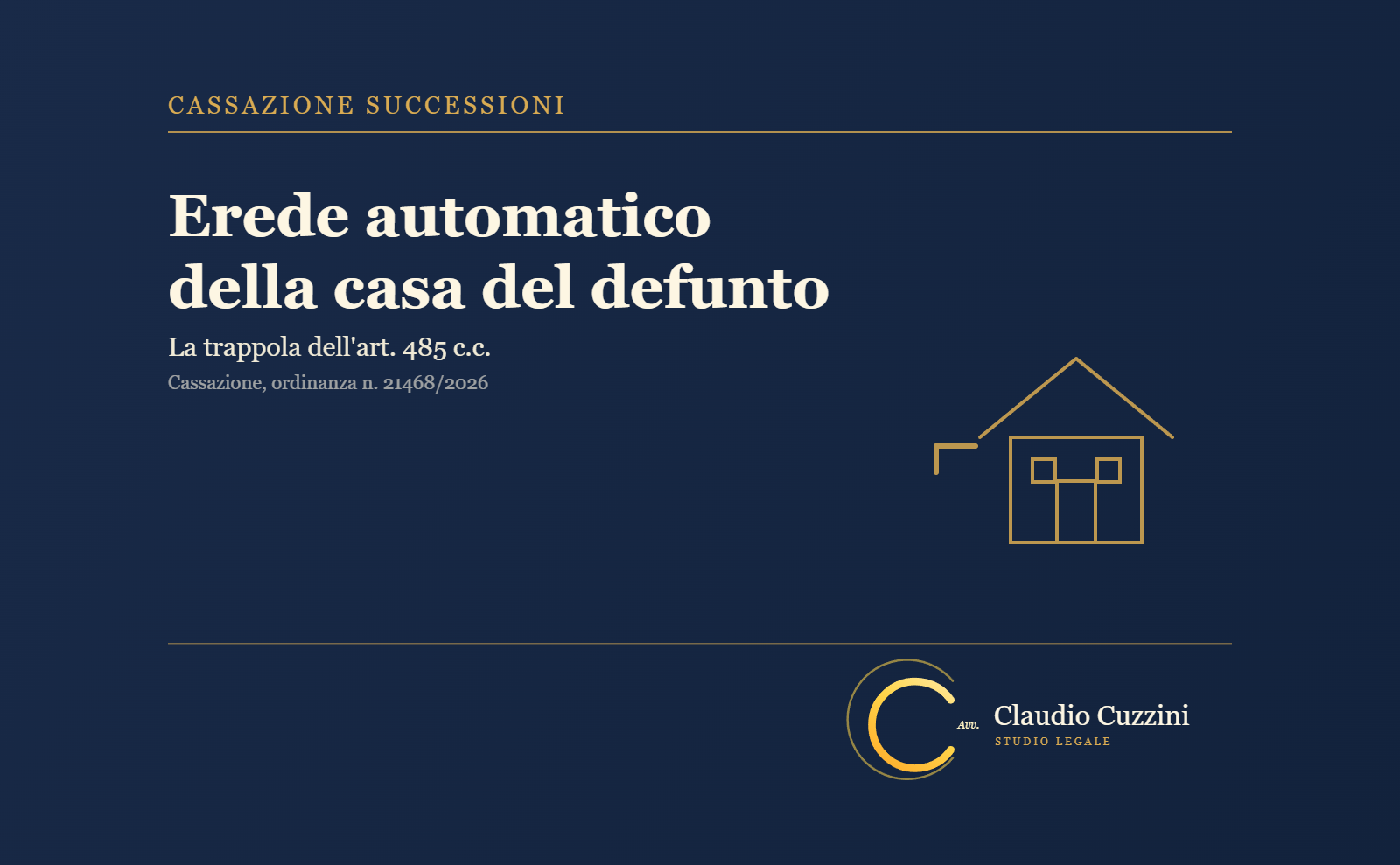 Erede automatico della casa del defunto: la trappola dell'art. 485 c.c.
