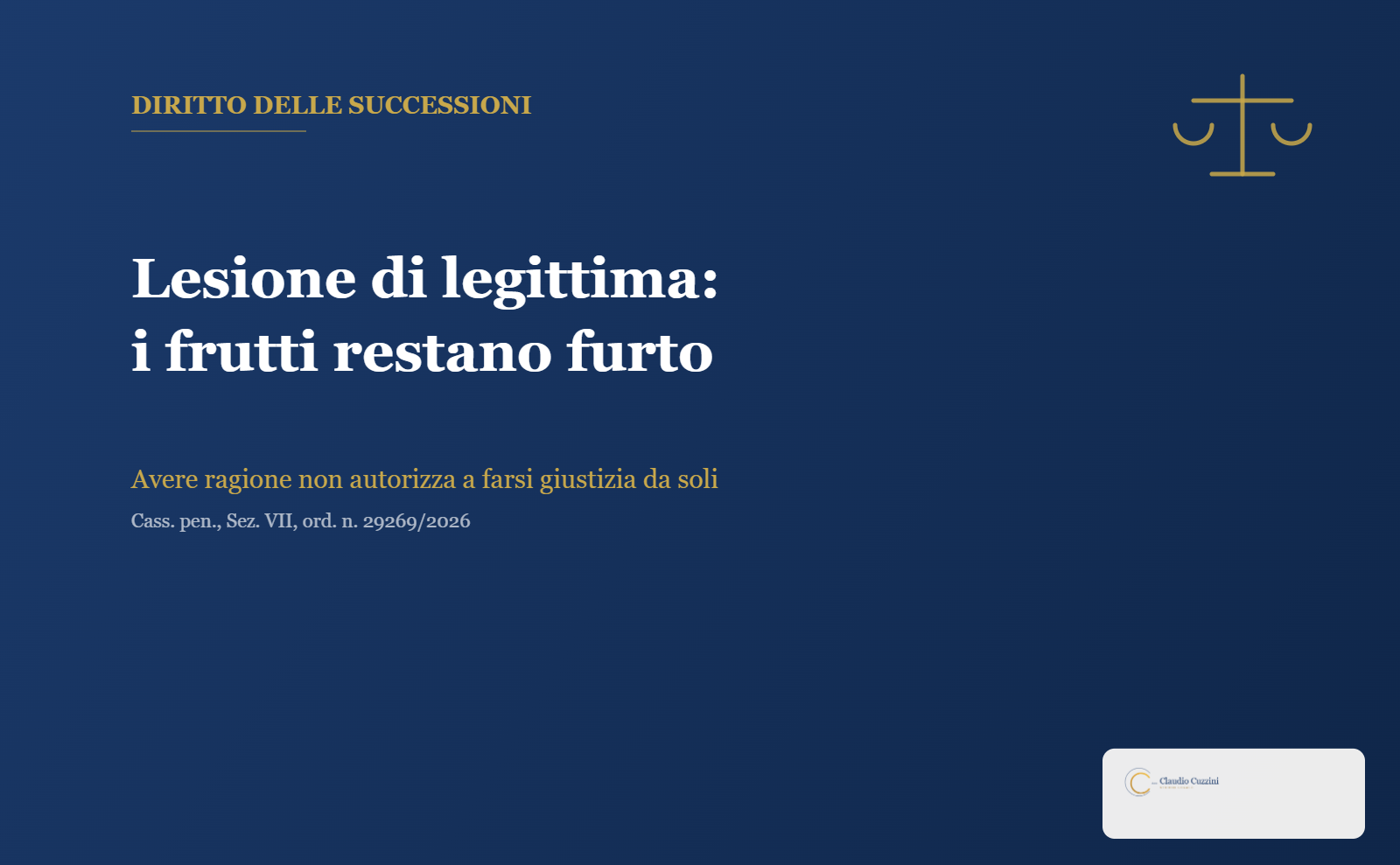 Lesione di legittima e furto dei frutti dell'eredità - Cass. 29269/2026