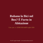 Furto bicicletta box condominiale furto in abitazione aggravato