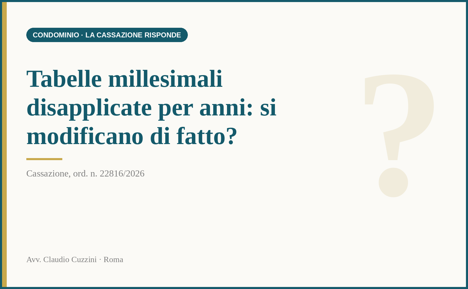 Tabelle millesimali modifica - Cassazione ord. 22816/2026