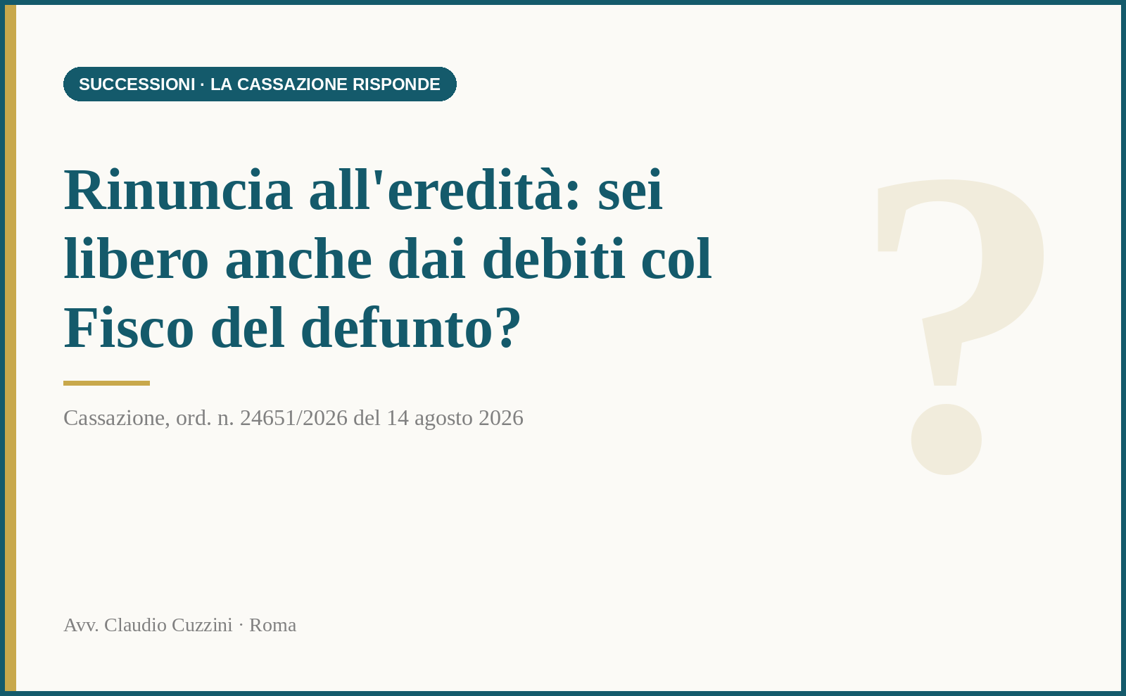 Rinuncia all'eredità e debiti col Fisco del defunto