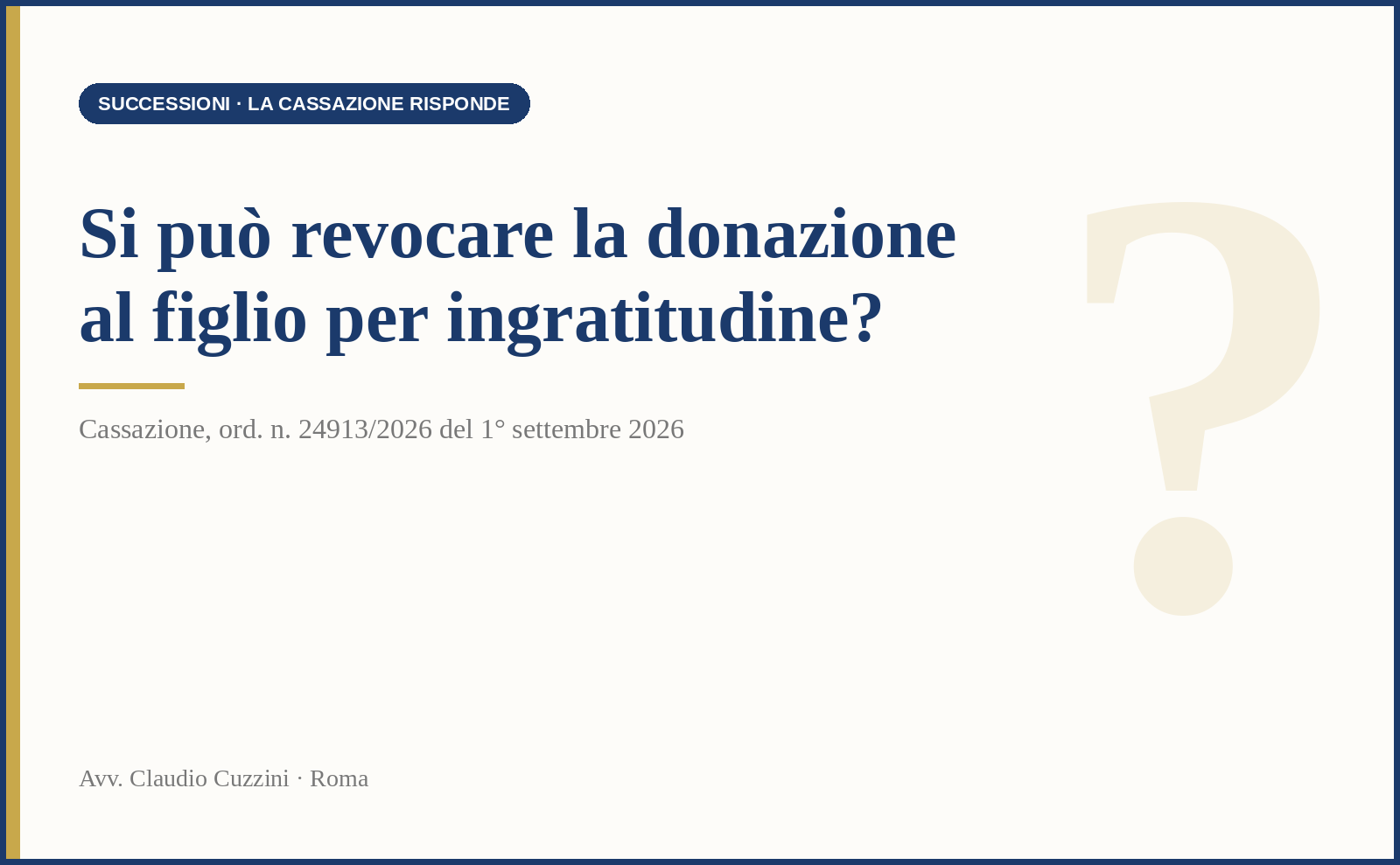 Revoca della donazione per ingratitudine: copertina articolo su Cass. n. 24913/2026