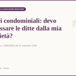 Lavori condominiali e accesso alla proprietà privata art. 843 c.c. - Cass. 25609/2026