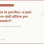 Recesso per gravi motivi del conduttore: negozio in perdita, Cassazione ord. 25718/2026