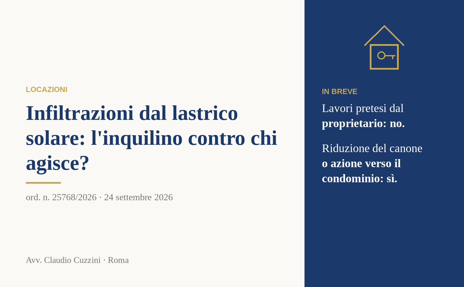Infiltrazioni dal lastrico solare e tutele dell'inquilino - Cass. 25768/2026
